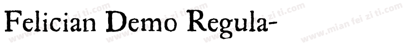 Felician Demo Regula字体转换